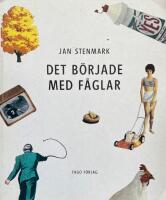 Det b&ouml;rjade med f&aring;glar