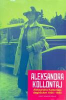 Aleksandra Kollontajs dagb&ouml;cker 1930-1940