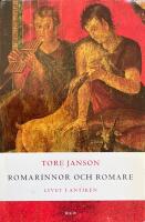 Romarinnor och romare. Livet i antiken