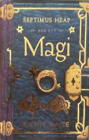 Magi. Septimus Heap, bok 1