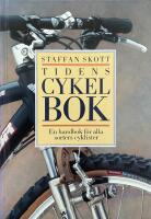 Tidens cykelbok. En handbok f&ouml;r alla sorters cyklister