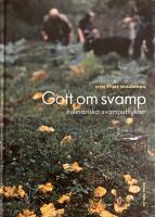 Gott om svamp - kulinariska svamputflykter