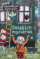 Detektivmysteriet - LasseMajas Detektivbyr&aring;