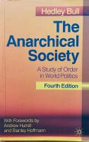 The Anarchical Society - A Study of Order in World Politics