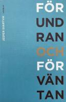 F&ouml;rundran och f&ouml;rv&auml;ntan