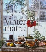 Vintermat. H&ouml;stkalas, blommor, julfester