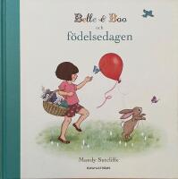Belle & Boo och f&ouml;delsedagen