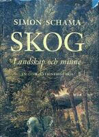 Skog. Landskap och minne - en civilisationshistoria