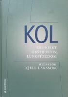 KOL. Kroniskt obstruktiv lungsjukdom