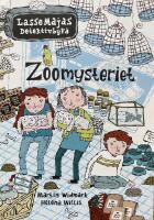 Zoomysteriet - Lasse Majas Detektivbyr&aring;