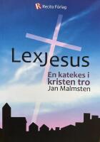 Lex Jesus. En katekes i kristen tro