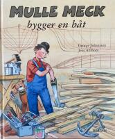 Mulle Meck bygger en b&aring;t
