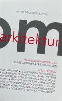 Om arkitektur (ur ett p&aring;g&aring;ende samtal)