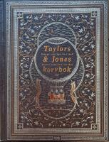 Taylors & Jones Korvbok. Stoppa och laga korv med smaker fr&aring;n hela v&auml;rlden