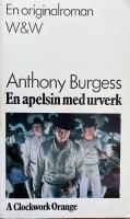 En apelsin med urverk (A Clockwork Orange)