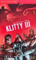Mysteriet med den oknullade fittan - Klitty III