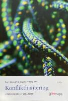 Konflikthantering i professionellt l&auml;rarskap