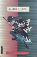 Samurajerna. Deras historia och ideal