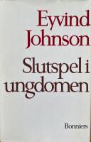 Slutspel i ungdomen - Romanen om Olof, fj&auml;rde delen