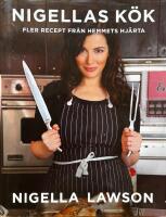 Nigellas k&ouml;k 2. Fler recept fr&aring;n hemmets hj&auml;rta