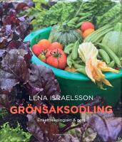 Gr&ouml;nsaksodling. Enkelt, ekologiskt & gott