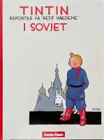 Tintin i Sovjet - Reporter p&aring; "Petit Vingtieme". Tintins &auml;ventyr 1