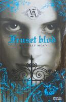 Fruset blod - Vampire Academy, andra delen