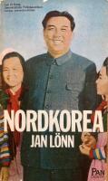 Nordkorea - mot v&auml;lf&auml;rd under krigshot