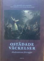 Ost&auml;dade v&auml;ckelser. Modernitetens f&ouml;rtrupper