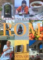 Rom - maten, m&auml;nniskorna, livet