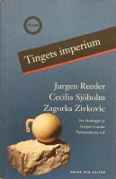 Tingets imperium. Tre l&auml;sningar av Jacgues Lacans
