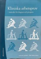 Kliniska arbetsprov - metoder f&ouml;r diagnos och prognos