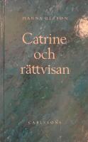 Catrine och r&auml;ttvisan