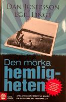 Den m&ouml;rka hemligheten. Att l&auml;mna det f&ouml;rflutna bakom sig och skapa ett tryggare liv