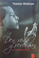 Den r&ouml;da grevinnan. En europeisk historia