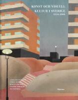 Konst och visuell kultur i Sverige. 1810-2000