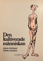 Den kultiverade m&auml;nniskan
