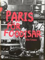 Paris f&ouml;r foodisar