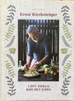 I det enkla bor det goda