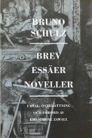 Brev, ess&auml;er, noveller