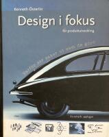 Design i fokus f&ouml;r produktutveckling. Varf&ouml;r ser saker ut som de g&ouml;r?