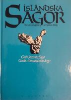 Isl&auml;ndska sagor II: Gisle Surssons saga / Grette Asmundssons saga