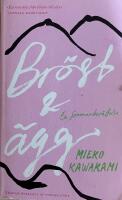 Br&ouml;st och &auml;gg - en sommarber&auml;ttelse