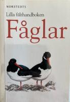 F&aring;glar - Lilla f&auml;lthandboken, inkl. f&auml;rgplansch F&aring;glar i flykten