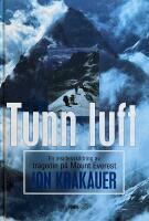 Tunn luft. En insidesskildring av tragedin p&aring; Mount Everest
