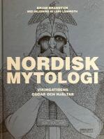 Nordisk mytologi. Vikingatidens gudar och hj&auml;ltar