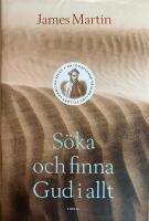 S&ouml;ka och finna Gud i allt. En ignatiansk v&auml;gledning till det verkliga livet