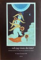 ... och jag visste det inte! Kommentarer till den helige Benedictus regel