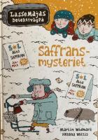 Saffransmysteriet - LasseMajas detektivbyr&aring;