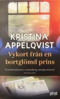Vykort fr&aring;n en bortgl&ouml;md prins
